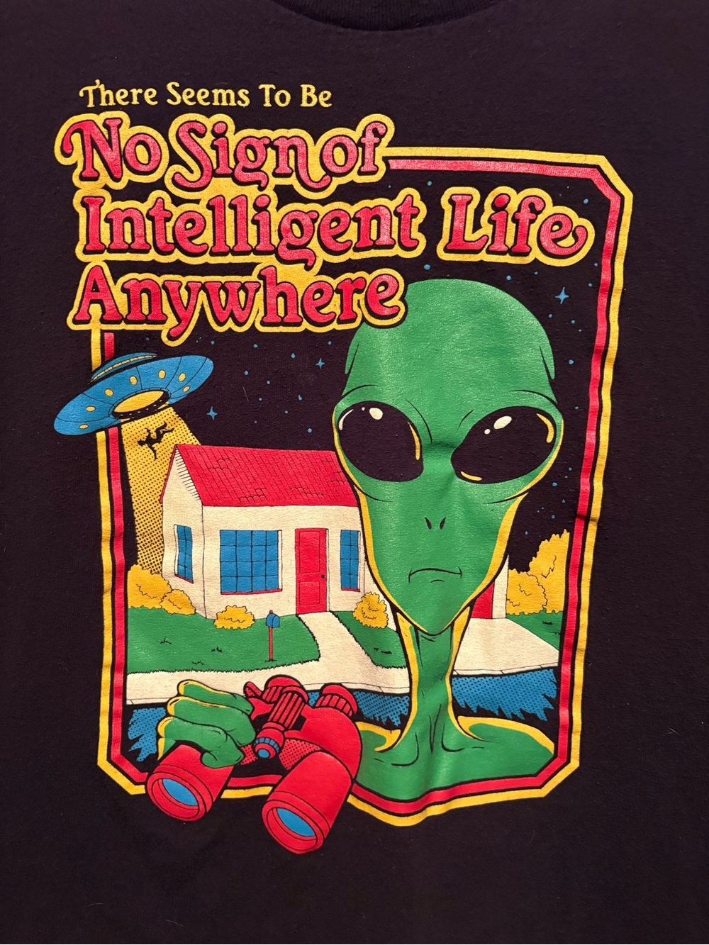Alien “There Seems To Be No Signs Of Intelligent Life Anywhere” Space Retro - Picture 2 of 7